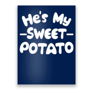 Cute Matching Couples He's My Sweet Potato Poster