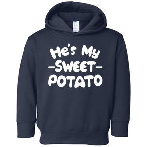 Cute Matching Couples He's My Sweet Potato Toddler Hoodie