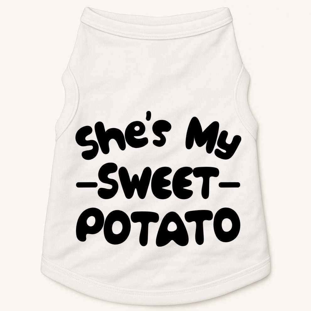 Cute Matching Couples She's My Sweet Potato Doggie Tank