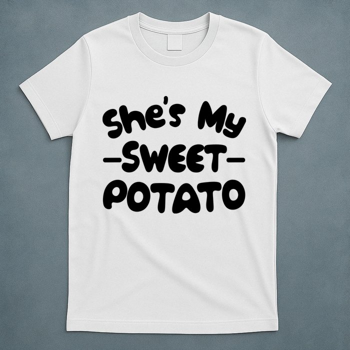 Cute Matching Couples She's My Sweet Potato T-Shirt