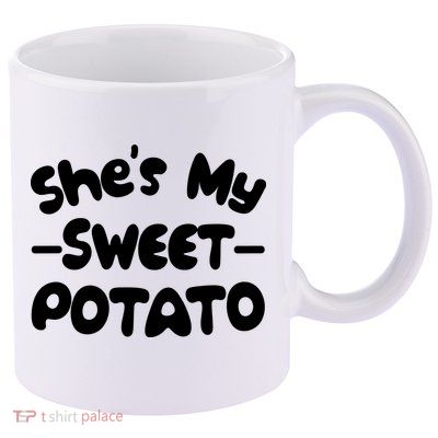 Cute Matching Couples She's My Sweet Potato 11oz C Handle Ceramic Mug