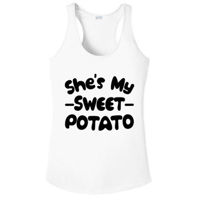Cute Matching Couples She's My Sweet Potato Ladies PosiCharge Competitor Racerback Tank