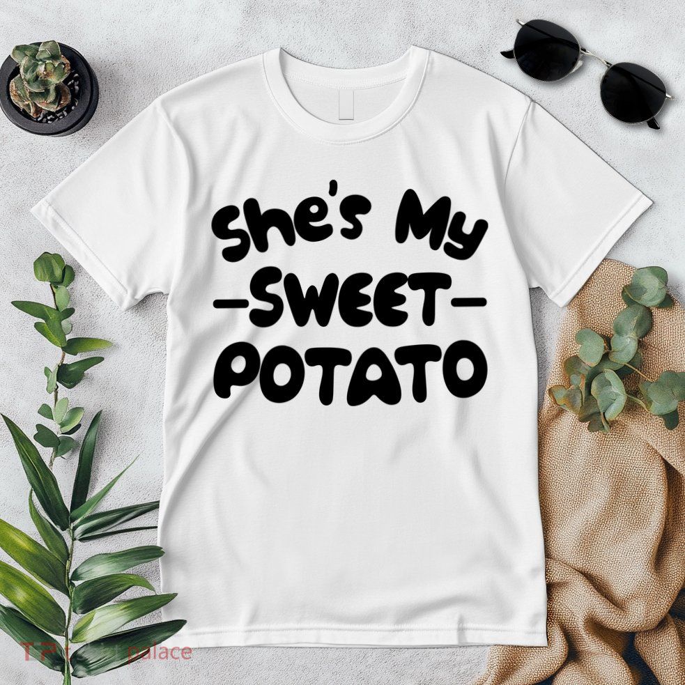 Cute Matching Couples She's My Sweet Potato Premium T-Shirt