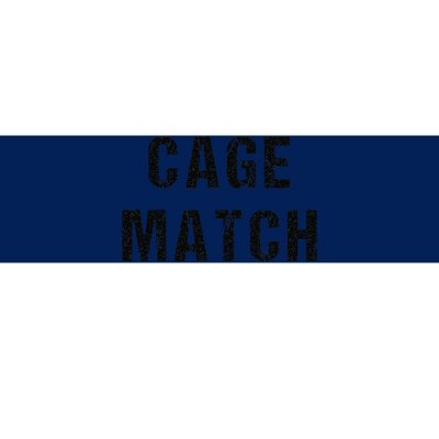 Cage Match Bumper Sticker