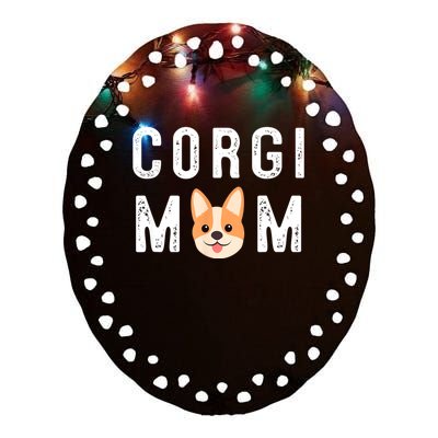 Corgi Mom Ceramic Oval Ornament