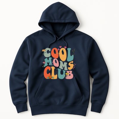 Cool Moms Club Retro Groovy Mom Life Mama Happy MotherS Day Hoodie