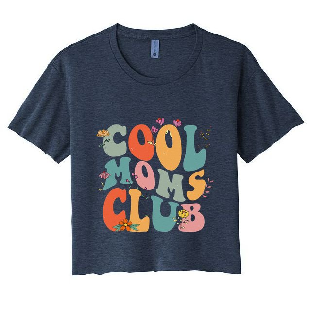 Cool Moms Club Retro Groovy Mom Life Mama Happy MotherS Day Crop Top