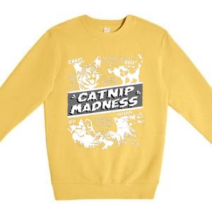 Catnip Madness Cute Kitten Funny Cat Pet Humor Premium Crewneck Sweatshirt