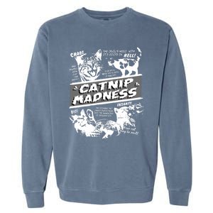 Catnip Madness Cute Kitten Funny Cat Pet Humor Garment-Dyed Sweatshirt