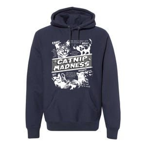 Catnip Madness Cute Kitten Funny Cat Pet Humor Premium Hoodie