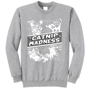 Catnip Madness Cute Kitten Funny Cat Pet Humor Tall Sweatshirt