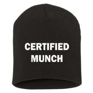 Certified Munch Short Acrylic Beanie