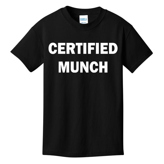 Certified Munch Kids T-Shirt