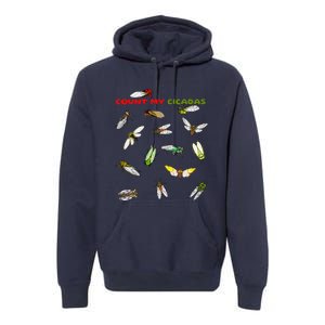 Count My Cicadas Cicadoidea Insect Cicada Invasion 2024 Premium Hoodie