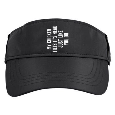 Chicken My Chicken Tilts Its Head Adult Drive Performance Visor