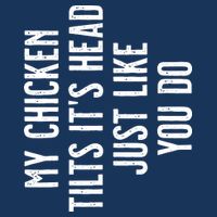 Chicken My Chicken Tilts Its Head Drawstring Bag