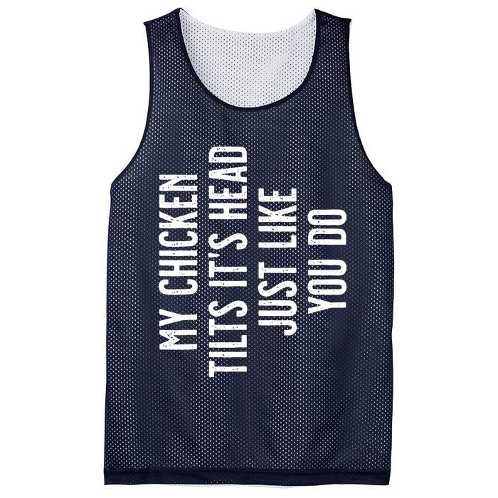 Chicken My Chicken Tilts Its Head Mesh Reversible Basketball Jersey Tank