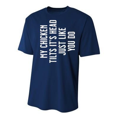 Chicken My Chicken Tilts Its Head Youth Performance Sprint T-Shirt