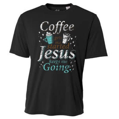 Coffee Morning Christian Gift Idea Jesus Cooling Performance Crew T-Shirt