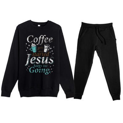 Coffee Morning Christian Gift Idea Jesus Premium Crewneck Sweatsuit Set