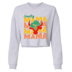 Country Mama Cowgirl Cute Mom Gift Cropped Pullover Crew