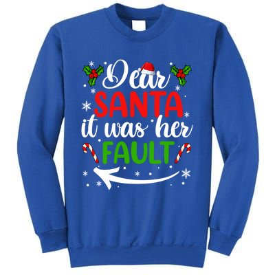 Couple Matching Christmas Gift Dear Santa It Was Her Fault Gift Sweatshirt