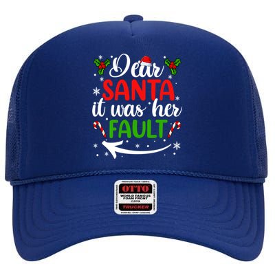 Couple Matching Christmas Gift Dear Santa It Was Her Fault Gift High Crown Mesh Back Trucker Hat