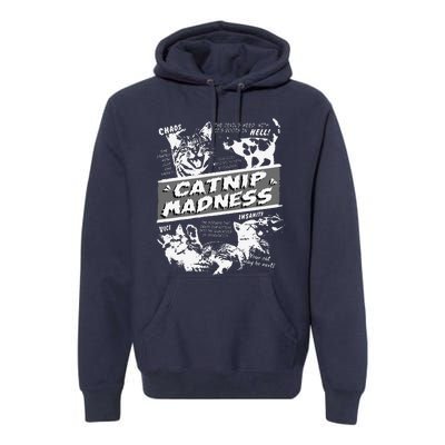 Catnip Madness Cute Kitten Funny Cat Pet Humor Premium Hoodie