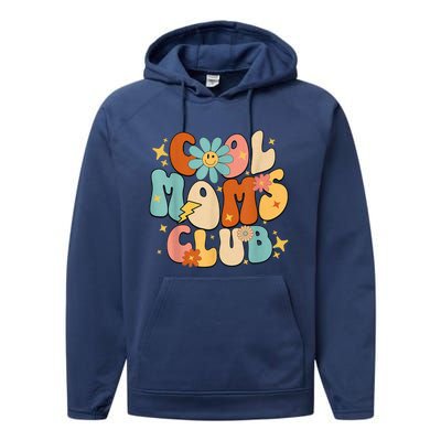 Cool Moms Club Groovy Retro Funny Mothers Day New Mom Performance Fleece Hoodie