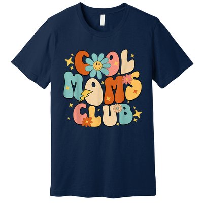 Cool Moms Club Groovy Retro Funny Mothers Day New Mom Premium T-Shirt