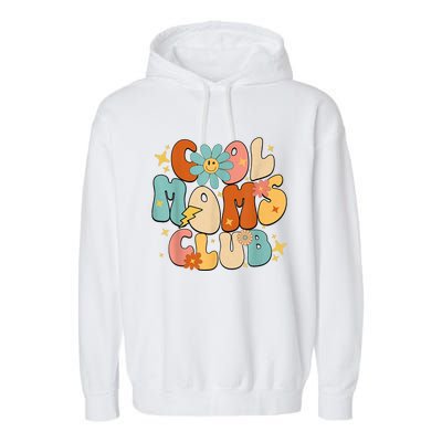 Cool Moms Club Groovy Retro Funny Mothers Day New Mom Garment-Dyed Fleece Hoodie