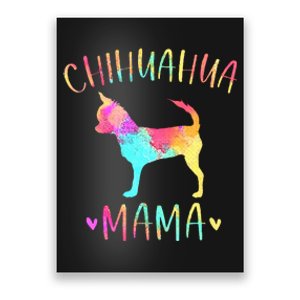 Chihuahua Mama Colorful ChiChi Gifts Dog Mom Poster