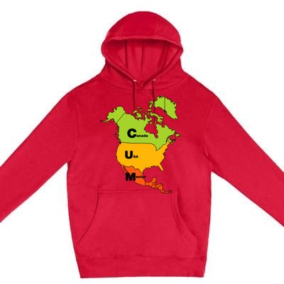 Cum Map Canada Usa And Mexico Premium Pullover Hoodie