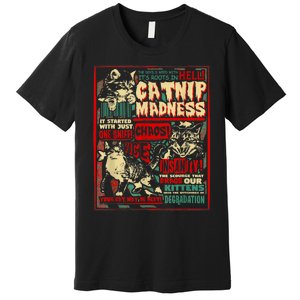 Catnip Madness Cute Kitten Cat Lover Gift For Cat Owners Premium T-Shirt