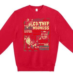 Catnip Madness Cute Kitten Cat Lover Gift For Cat Owners Premium Crewneck Sweatshirt