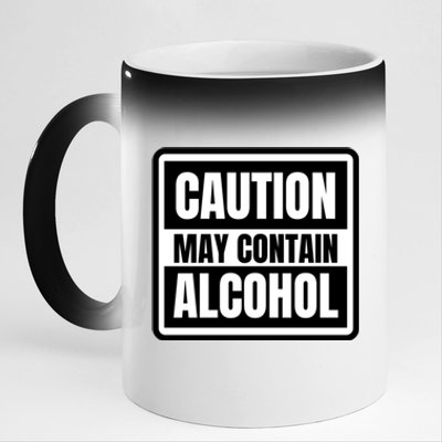 Caution May Contain Alcohol Funny Party Outfit Drinking Quote Saying 11oz Black Color Changing Mug