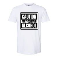 Caution May Contain Alcohol Funny Party Outfit Drinking Quote Saying Softstyle CVC T-Shirt