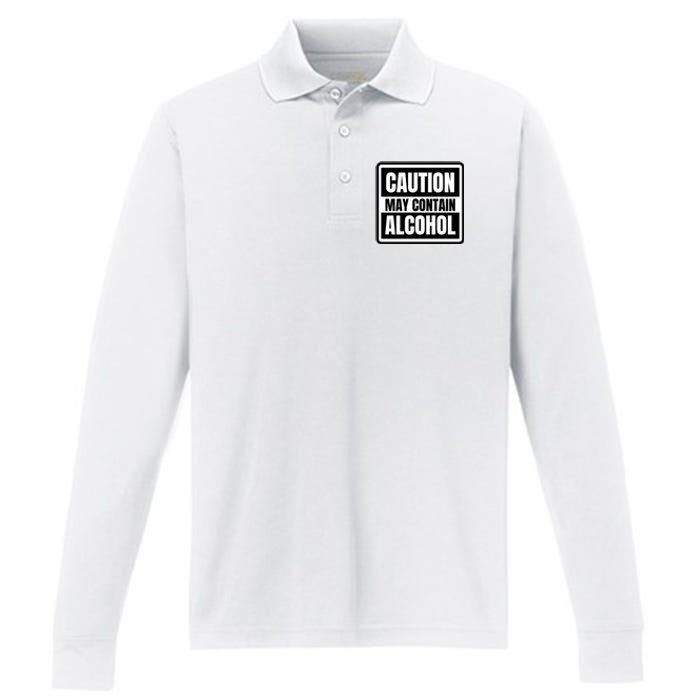 Caution May Contain Alcohol Funny Party Outfit Drinking Quote Saying Performance Long Sleeve Polo