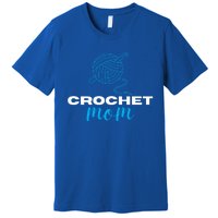 Crochet Mom Crocheter Knitting Crocheting Lovers Gift Premium T-Shirt