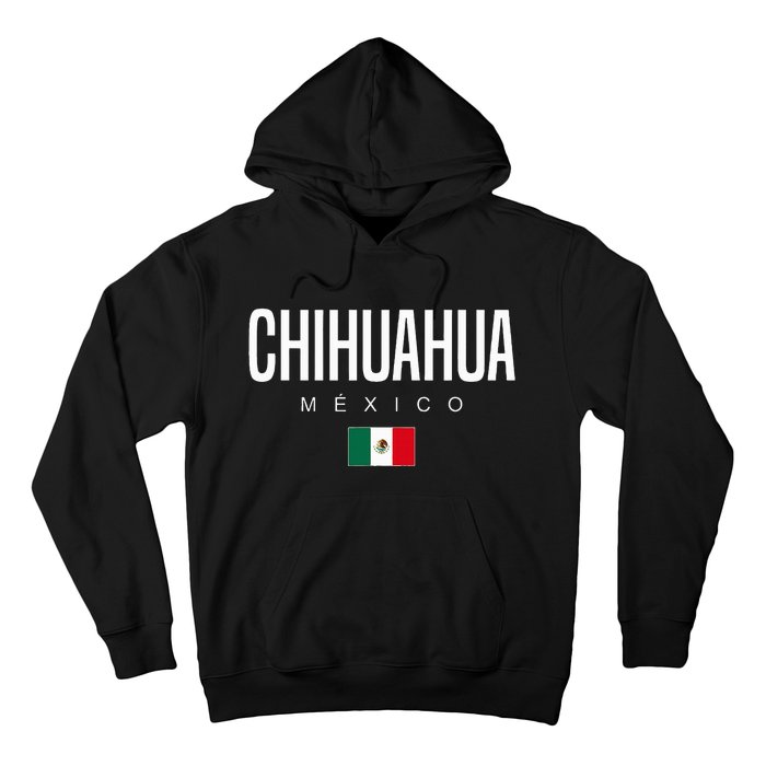 Chihuahua Mexico Hoodie