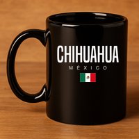 Chihuahua Mexico 11oz C Handle Ceramic Mug