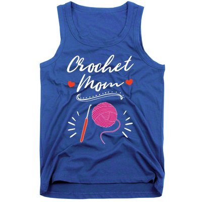 Crochet Mom Crocheting Yarn Lover Crocheter Great Gift Tank Top