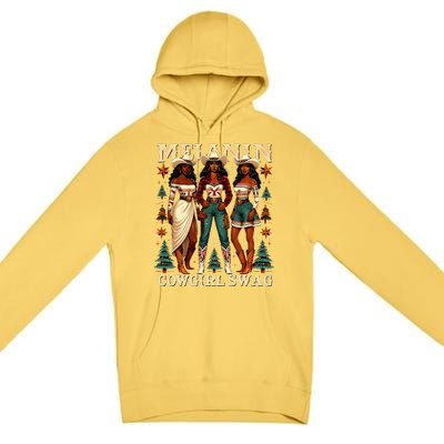 Christmas Melanin Cowgirl Swag Thanksgiving Western Cowgirl Premium Pullover Hoodie