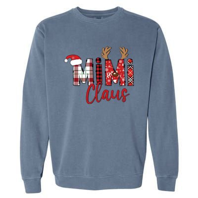 Christmas Mimi Claus Christmas Grandma Garment-Dyed Sweatshirt