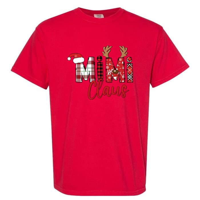 Christmas Mimi Claus Christmas Grandma Garment-Dyed Heavyweight T-Shirt