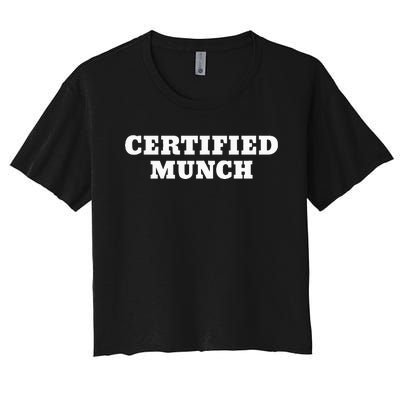 Certified Munch Women's Crop Top Tee