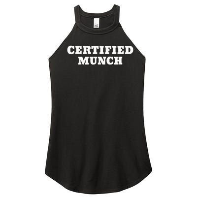 Certified Munch Women’s Perfect Tri Rocker Tank