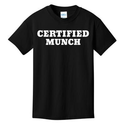 Certified Munch Kids T-Shirt