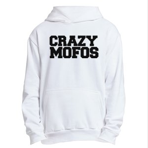 Crazy Mofos Urban Pullover Hoodie