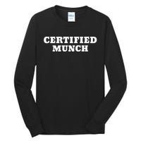 Certified Munch Tall Long Sleeve T-Shirt